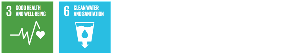3 - good health and well-being and 6 - clean water and sanitation